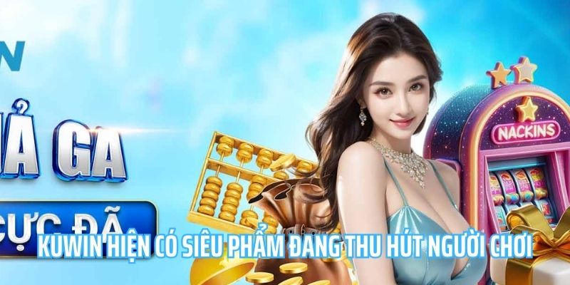 Điểm mặt các sản phẩm nổi trội của nhà cái 